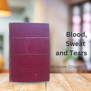 Blood Sweat and Tears, by Winston S. Churchill, 1941 Vintage 1st Edition