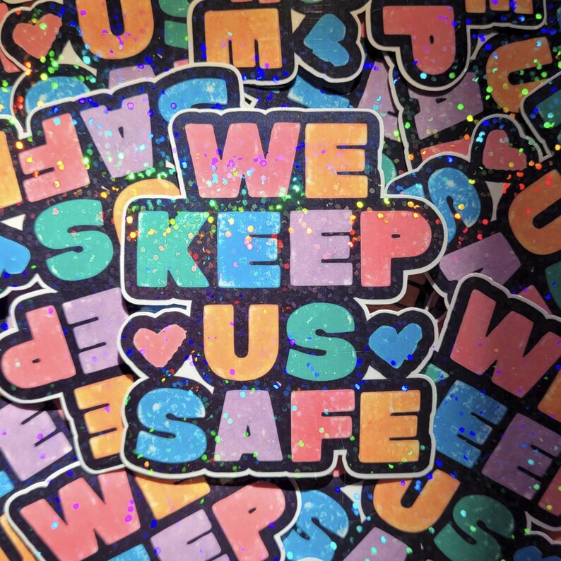 We Keep Us Safe - Sticker - Etsy