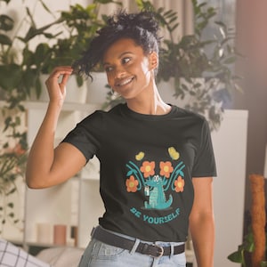 Be Yourself Inspirational Short Sleeve Unisex T-Shirt | Mindful Shirt | Motivational Quote for Mental Health & Wellness | Unique Gift Idea