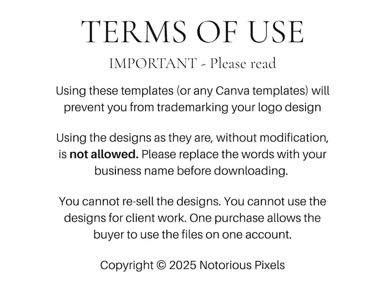 May include: White background with black text detailing terms of use for design templates. Text includes "TERMS OF USE", "IMPORTANT - Please read", and copyright information for Notorious Pixels.