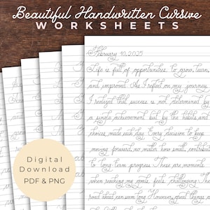 May include: A set of white lined worksheets featuring black handwritten cursive text. The top header reads Beautiful Handwritten Cursive WORKSHEETS. A circular beige overlay displays the text Digital Download PDF & PNG. The pages show practice sentences starting with February 10, 2025.