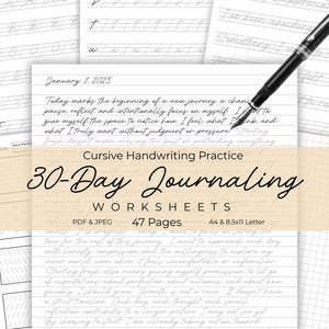 Puede incluir: Hojas de trabajo de práctica de escritura cursiva con el título "30-Day Journaling Worksheets." La imagen incluye un bolígrafo y páginas con texto manuscrito, incluida la fecha "January 1, 2025." Las hojas de trabajo están disponibles en formatos PDF y JPEG, con 47 páginas.