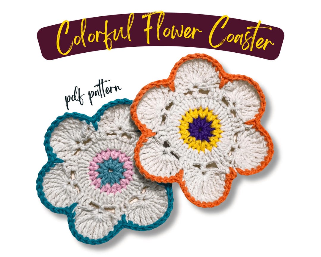 Colorful Flower Coaster Crochet Pattern, Beginner Friendly (PDF Pattern ...