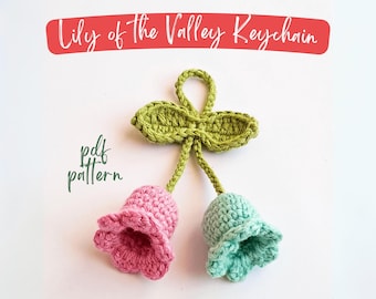 Lily of the Valley Crochet Keychain Pattern, Bell Flower Car Hanger (PDF Pattern)