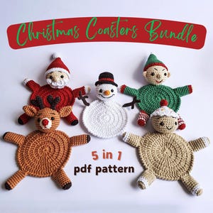 May include: Five handmade crochet Christmas coasters shaped as Santa Claus, a reindeer, a snowman, an elf, and a gingerbread man. The coasters are red, white, brown, green, and tan. The text "Christmas Coasters Bundle" and "5 in 1 pdf pattern" are visible.