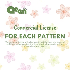 Puede incluir: Un fondo blanco con un logotipo verde que dice "Green Land" y el texto "Licencia Comercial PARA CADA PATRÓN". El texto a continuación explica que una licencia comercial le permite vender el artículo que fabrica con fines de lucro, cada vez que compra la licencia le permitirá vender un artículo de diseño que fabrica.