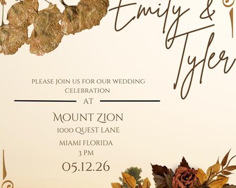 May include: Wedding invitation with a rustic theme. The invitation features a floral design with dried flowers and a gold border. The text reads "Emily & Tyler" and includes the wedding date, time, and location.