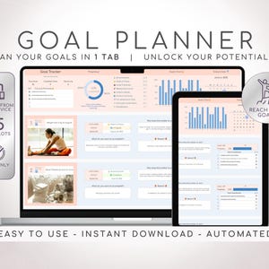 May include: A digital goal planner displayed on a laptop and tablet. The text "GOAL PLANNER" and "PLAN YOUR GOALS IN 1 TAB | UNLOCK YOUR POTENTIAL" are at the top. Icons indicate access from any device, 15 goal slots, and 1 tab only. The text "EASY TO USE - INSTANT DOWNLOAD - AUTOMATED" is at the bottom.