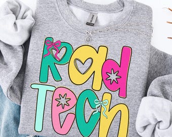 Rad Tech Sweatshirt, Radiology Technologist Crewneck