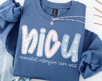 Nicu Nurse Sweatshirt, Nicu Nurse Gift, NICU Nurse Sweater, Neonatal Intensive Care Unit