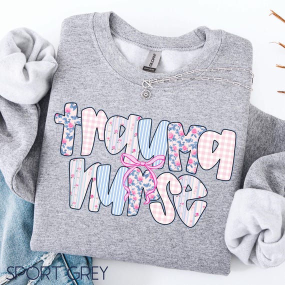Trauma Nurse Sweatshirt, Trauma Nurse Gift, Trauma ICU Nurse Crewneck