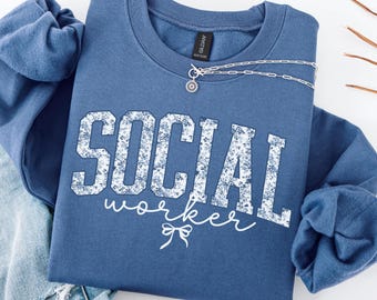 Social Worker Sweatshirt, Social Work Gift, School Social Worker Crewneck