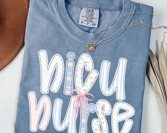 Comfort Colors Nicu Nurse Shirt, Gift for NICU Nurse, Nicu Nurse Tshirt, Nicu Nurse Gift, Nicu Nurse Life Tee, Neonatal Intensive Care Unit