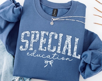 Special Education Teacher Sweatshirt, Sped Team Gift, Sped Teacher Sweater, SPED Teacher Gift, Sped Teacher Crewneck, Autism Teacher Tee