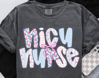 Comfort Colors Nicu Nurse Shirt, Neonatal Intensive Care Unit Gift, Nicu Nurse Tshirt
