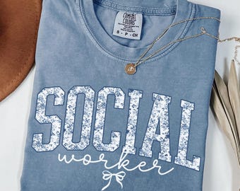 Comfort Colors Social Worker Shirt, Social Work Gift, School Social Worker