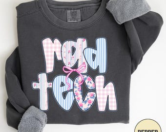 Comfort Colors Rad Tech Sweatshirt, Radiology Tech Crewneck