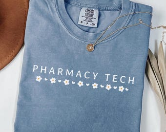 Comfort Colors Pharmacy Technician Shirt, Pharmacist Gift, Pharmacy Tech T-shirt