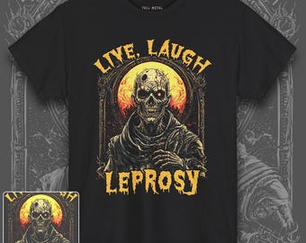 Live Laugh Lepra T-shirt - T-shirt uniseks | Horror-T-shirt met donkere humor | Zombie-shirt | Deathmetal T-shirt met print | Grappig horror-T-shirt
