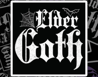 Elder Goth-sticker: twee kleuren beschikbaar | Gotische sticker | Grappige gothic-sticker| | Griezelige gothic-sticker | Gotische humor
