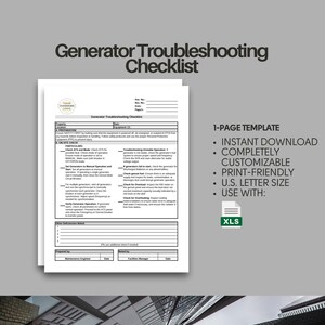 May include: A black and white printable checklist for troubleshooting generator issues. The checklist includes sections for preparation, on-site check, particulars, and other deficiencies. The checklist is labelled "Generator Troubleshooting Checklist" and is a 1-page template that is instantly downloadable, completely customisable, print-friendly, and in U.S. letter size. The checklist can be used with an XLS file.