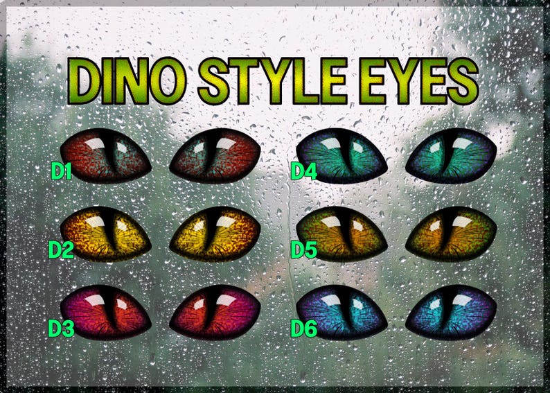 Puede incluir: Imagen que presenta seis pares de ojos de dinosaurio estilizados en varios colores. El texto "DINO STYLE EYES" se muestra en verde. Los colores de los ojos incluyen rojo, verde azulado, amarillo, naranja y azul, cada uno con una pupila negra. Los ojos est&aacute;n etiquetados D1 a D6.