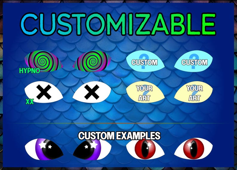 Puede incluir: Un fondo azul con un patr&oacute;n de escamas muestra la palabra "CUSTOMIZABLE" en verde y azul. La imagen muestra varios dise&ntilde;os de ojos, incluyendo espirales hipn&oacute;ticas, marcas X y opciones de arte personalizadas. La frase "CUSTOM EXAMPLES" tambi&eacute;n es visible.