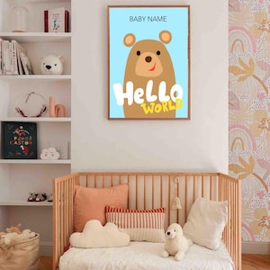Hello World Custom Kinderzimmer Druck - Personalisierte Baby Name Poster mit süßer Bär Illustration