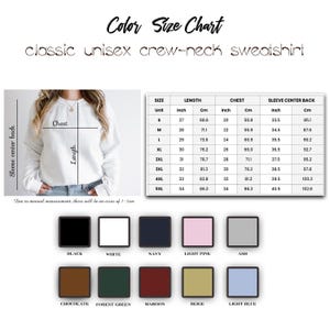 May include: Size chart for a classic unisex crew-neck sweatshirt. The chart shows measurements in inches and centimeters for sizes S through 5XL. The colors available are black, white, navy, light pink, ash, chocolate, forest green, maroon, beige, and light blue.