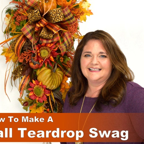 Video How to Make a Fall Teardrop Swag Wreath Full Length Etsy