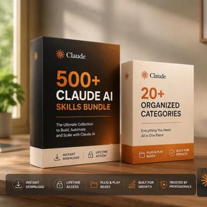 May include: Two rectangular boxes featuring Claude AI branding. The larger black box displays 500+ CLAUDE AI SKILLS BUNDLE, while the smaller cream box shows 20+ ORGANIZED CATEGORIES. Both include icons for instant download and lifetime access.