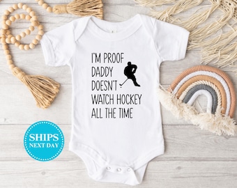 I'm Proof Daddy Doesn't Always Watch Hockey Onesie®, Funny Hockey Onesie®, Cute Hockey Onesie®, Hockey Baby Boy Onesie®, Hockey Baby Shower