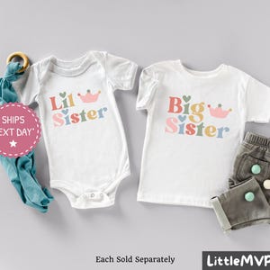 Big Sister Little Sister Shirt - Matching Sister Shirt - Cute Baby Gift - Sister Gift - Coming Home Outfit - Family Matching Shirt