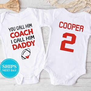 You Call Him Coach I Call Him Daddy Football Onesie®, Personalized Football Onesie®, Funny Football Onesie®, Cute Football Onesie®