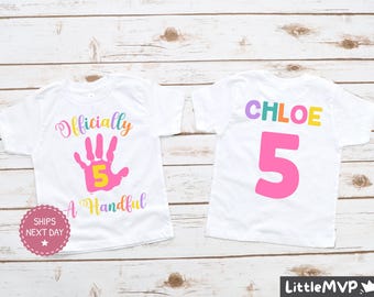 Girls 5th Birthday Shirt - Officially a Handful Shirt - Fifth Birthday Shirt - Birthday Girl Shirt - Birthday Party Shirt