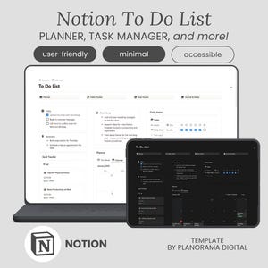 May include: A screenshot of a Notion To Do List template, showing a dark mode interface with a calendar, task list, and goal tracker. The text "Notion To Do List" is displayed at the top of the screen, along with the words "PLANNER, TASK MANAGER, and more!" The template is described as "user-friendly", "minimal", and "accessible".