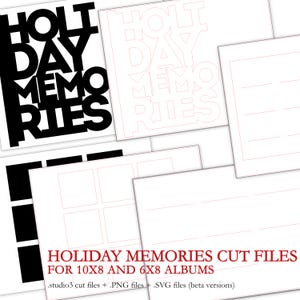 Puede incluir: Archivos de corte en blanco y negro para un álbum de recortes de vacaciones. El texto "HOLIDAY MEMORIES CUT FILES FOR 10X8 AND 6X8 ALBUMS" está escrito en rojo en la parte inferior de la imagen.