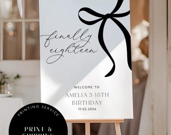 Finally 18 Birthday Welcome Sign, 18th Party Decor (Printed)