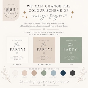 May include: A sign of love event signage display featuring three rectangular signs with the text Welcome to the PARTY! Thank you for celebrating with us in classic, warm taupe, and sage colors, plus a palette of seven color options.