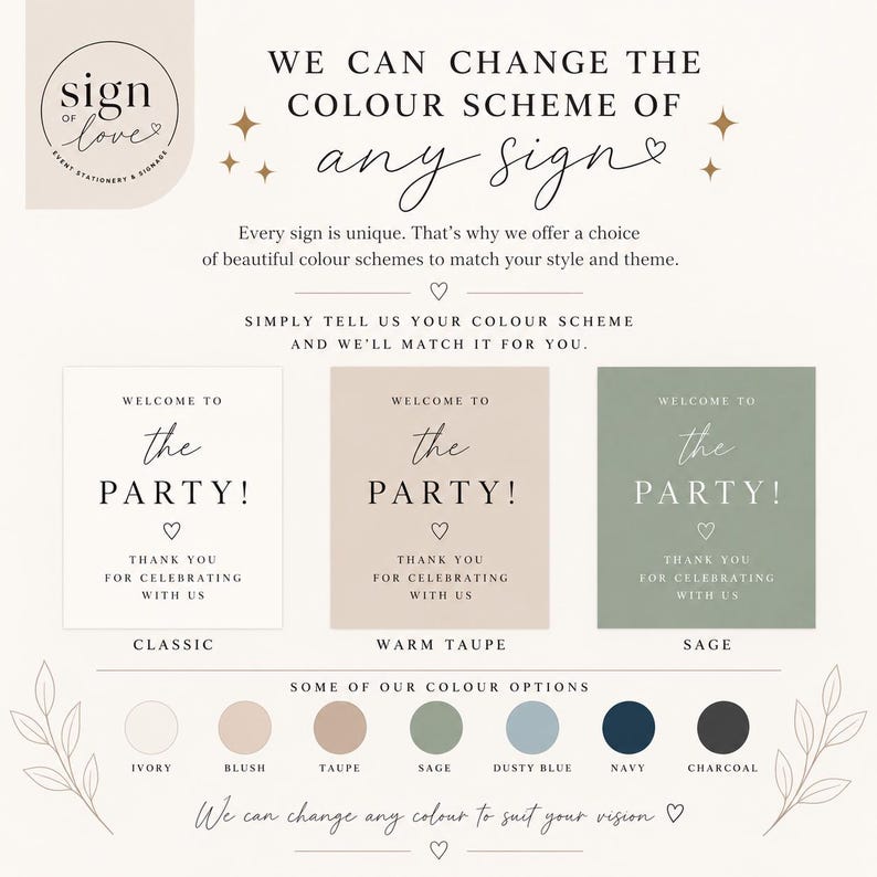 May include: A sign of love event signage display featuring three rectangular signs with the text Welcome to the PARTY! Thank you for celebrating with us in classic, warm taupe, and sage colors, plus a palette of seven color options.
