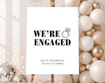 We’re Engaged Welcome Sign | Personalised Party Display | Modern Engagement Decor