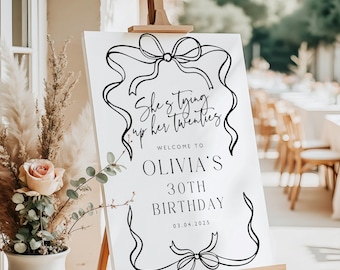 EDITABLE, Tying up her Twenties Birthday Welcome Sign, Tying up my 20&#39;s, Black Bow Welcome Sign, 30th Birthday Sign, 30th Party Sign