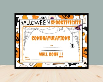 May include: A printable Halloween Spooktificate certificate with a black spider web design, orange pumpkins, and a witch's hat. The text reads "Halloween Spooktificate", "Congratulations", "For", "Well Done!!", "Date", and "Signed".