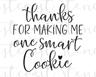 Thanks For Making Me One Smart Cookie Stencil, Back to School Stencil, Notebook Stencil, Party Stencil, Birthday Stencil, Ruled Stencil