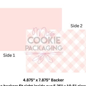 May include: Pink cookie packaging backer with a gingham pattern on one side and a solid pink color on the other. The text "Miss Cookie Packaging" is visible, along with size details: 4.875" x 7.875".