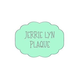 Jerrie Lyn Plaque Cookie Cutter | Elegant Name Frame | Minted Prints | Fancy Label Cutter | 3D Printed PLA | Custom Message Cookie