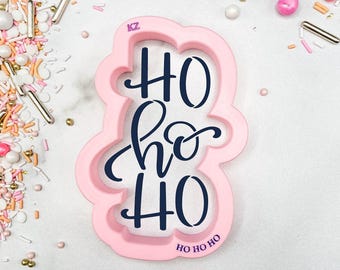 Ho Ho Ho Hand Lettered Cutter and Stencil, Christmas Cookie Cutter, Holiday Script Cutter, Winter Cookie Cutter, 3D Printed