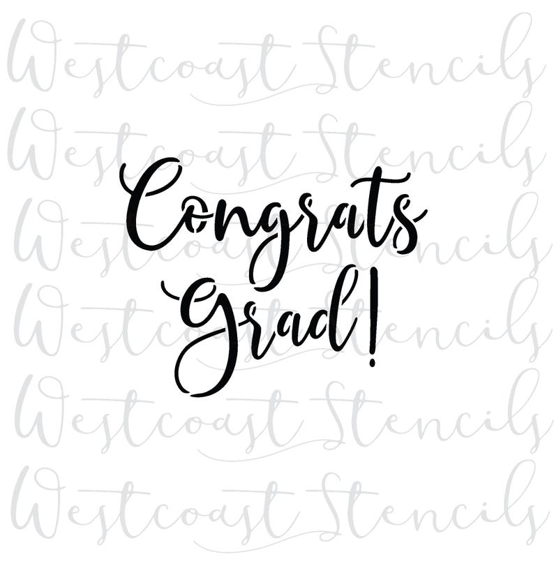 Congrats Grad Back Congrats Grad Stencil, Back to School Stencil, Notebook Stencil, Party ...