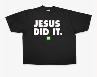 Jesus did it.