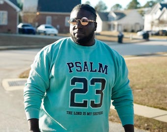 Psalm 23 &quot;The Lord is my shepherd&quot; sweatshirt